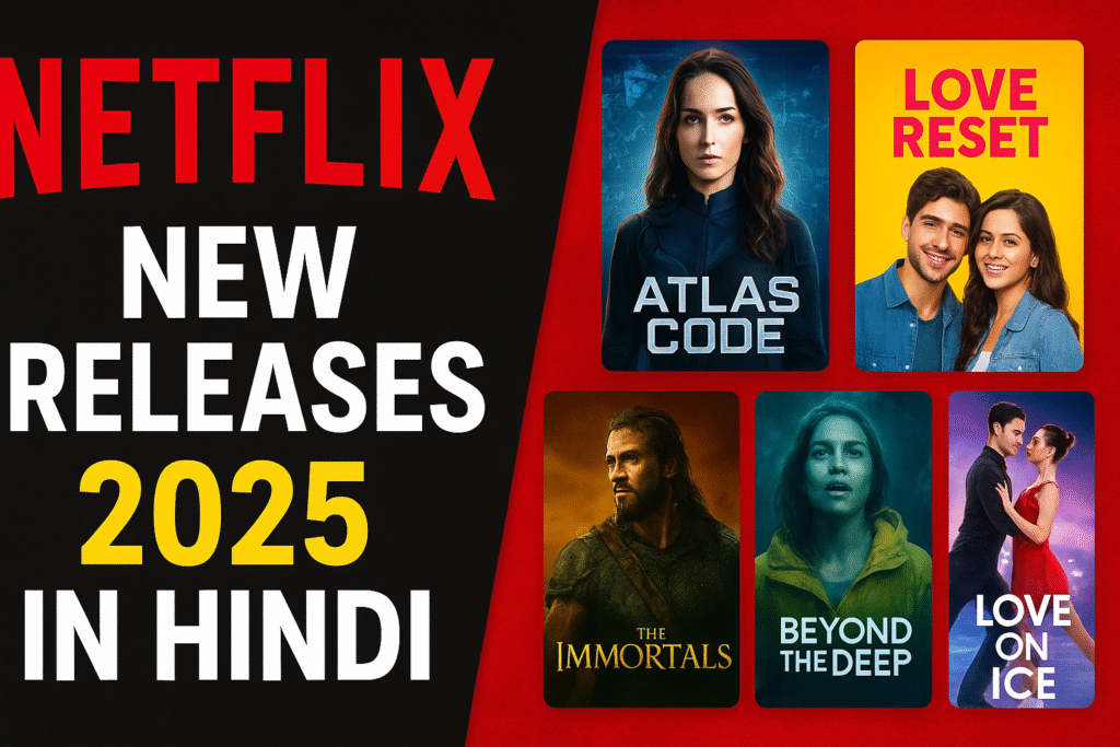 Netflix New Releases 2025