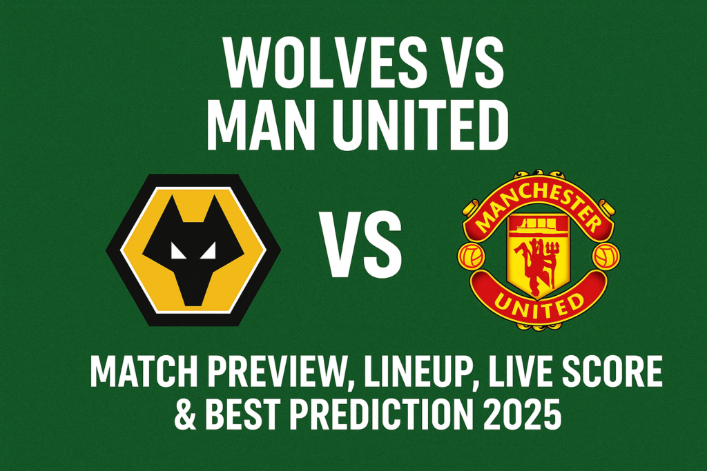 Wolves vs Man United